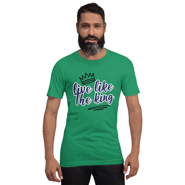 Live, The King Unisex T-Shirt