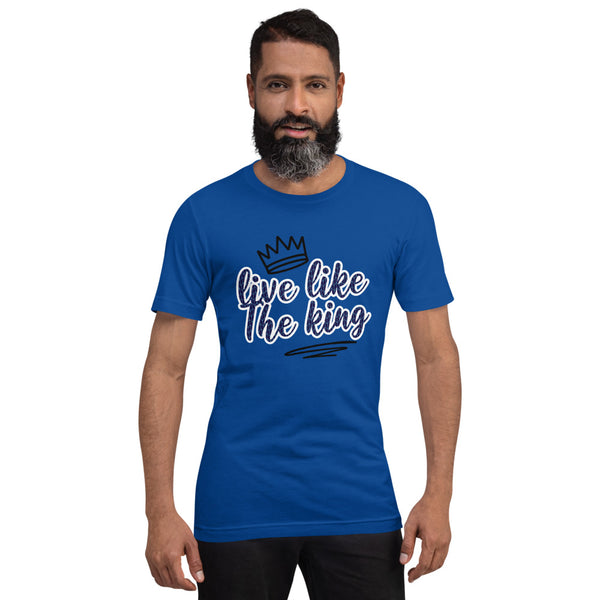 Live, The King Unisex T-Shirt