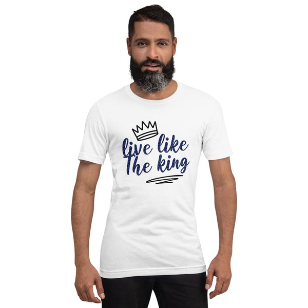 Live, The King Unisex T-Shirt